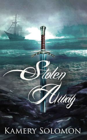 [Swept Away Saga 04] • Stolen Away · A Time Travel Romance (The Swept Away Saga Book 4)